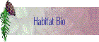 Habitat Bio